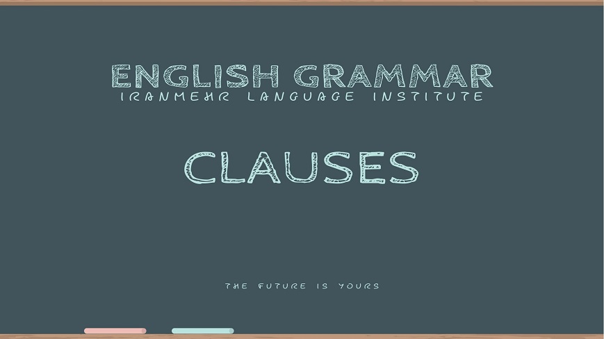 یادگیری clause ها در زبان انگلیسی