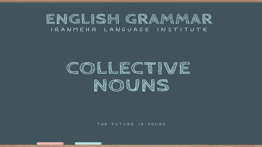 یادگیری اسامی collective در زبان انگلیسی