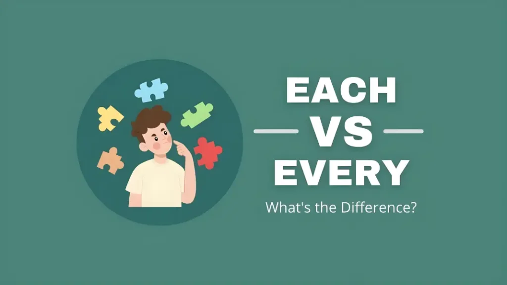 تفاوت Each و Every در انگلیسی 4 کاربرد Every در انگلیسی همراه با مثال